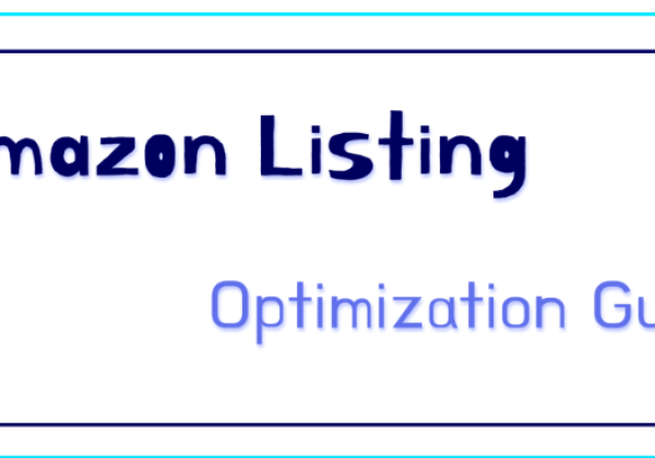 从入门到精通，手把手教你如何优化Amazon Listing